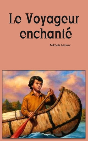 Le Voyageur enchanté