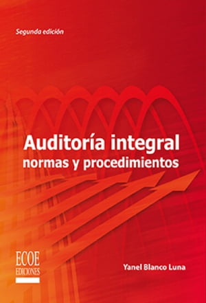Auditoría integral normas y procedimientos
