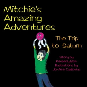 Mitchie's Amazing Adventures