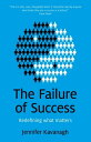 Failure of Success Redefining What Matters