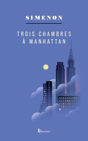 TROIS CHAMBRES A MANHATTAN