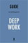 Guide to Cal Newport’s Deep Work by Instaread