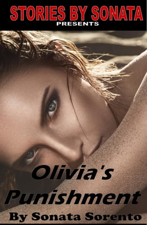 Olivia's PunishmentŻҽҡ[ Sonata Sorento ]