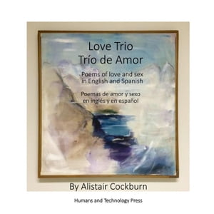 Love Trio Trio de AmorŻҽҡ[ Alistair Cockburn ]