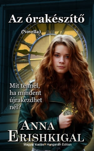 Az órakészítő: novella (Magyar kiadás)