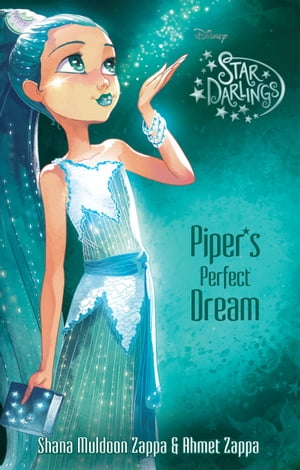 Star Darlings: Piper's Perfect Dream