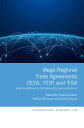 Mega-Regional Trade Agreements: CETA, TTIP, and TiSA New Orientations for EU External Economic Relations【電子書籍】