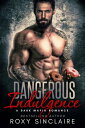 Dangerous Indulgence: A Dark Mafia Romance Omert