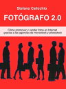 ŷKoboŻҽҥȥ㤨Fot?grafo 2.0 C?mo promover y vender fotos en Internet gracias a las agencias de microstock y photostockŻҽҡ[ Stefano Calicchio ]פβǤʤ727ߤˤʤޤ