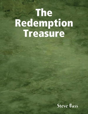 The Redemption Treasure【電子書籍】[ Steve Bass ]