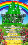 The Complete Wizard of Oz Collection by L. Frank Baum. Illustrated The Wonderful Wizard of Oz, The Marvelous Land of Oz, The Woggle-Bug Book, Ozma of Oz, Dorothy and the Wizard in Oz, The Road to Oz and 10 others【電子書籍】[ L. Frank Baum ]