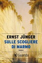 Sulle scogliere di marmo【電子書籍】 Ernst J nger