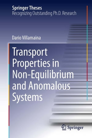 Transport Properties in Non-Equilibrium and Anomalous Systems