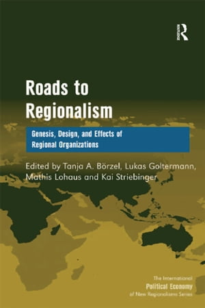 Roads to Regionalism