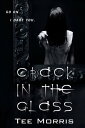 Crack in the Glass【電子書籍】[ Tee Morris