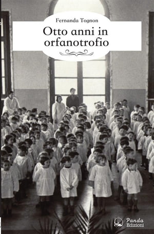 ŷKoboŻҽҥȥ㤨Otto anni in orfanotrofioŻҽҡ[ Fernanda Tognon ]פβǤʤ120ߤˤʤޤ