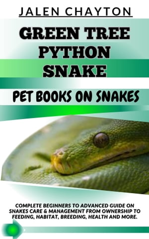 GREEN TREE PYTHON SNAKE PET BOOKS ON SNAKES