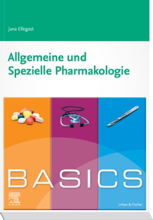 Basics Pharmakologie Basics PharmakologieŻҽҡ[ Jana Ellegast ]