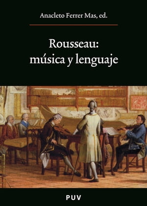 Rousseau: música y lenguaje