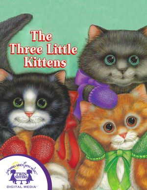 The Three Little Kittens【電子書籍】[ Lee Randall ]