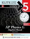 5 Steps to a 5: AP Physics 1: Algebra-Based 2023 Elite Student Edition【電子書籍】 Greg Jacobs