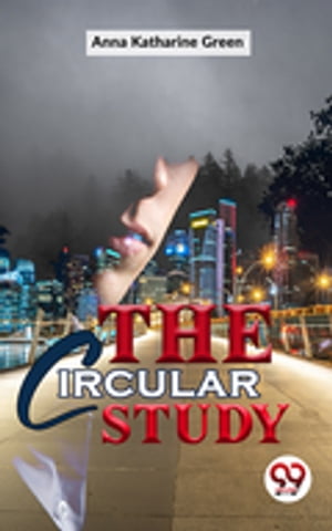 The Circular Study