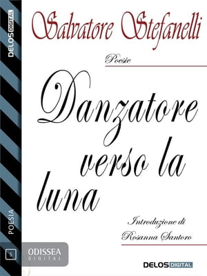 DanzaTore verso la luna【電子書籍】[ Salvatore Stefanelli ]