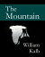 The MountainŻҽҡ[ William Kalb ]