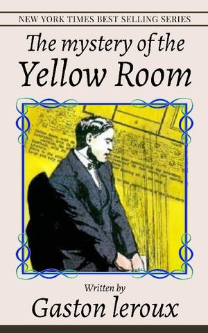 ŷKoboŻҽҥȥ㤨The Mystery of the Yellow RoomŻҽҡ[ Gaston Leroux ]פβǤʤ164ߤˤʤޤ