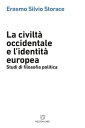 La civilt? occidentale e l’identit? europea Studi di filosofia politica