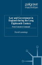 Law and Government in England during the Long Eighteenth Century From Consent to Command