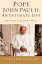 Pope John Paul II: An Intimate Life