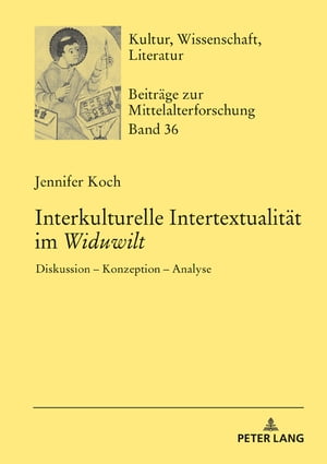 Interkulturelle Intertextualitaet im «Widuwilt»