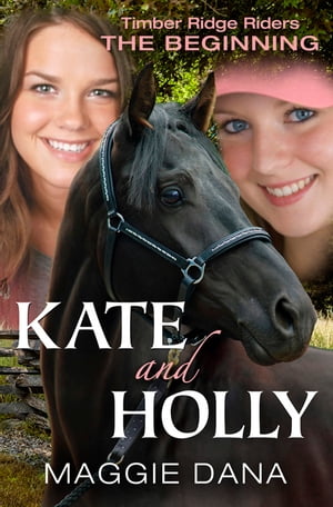 Kate and Holly: The Beginning