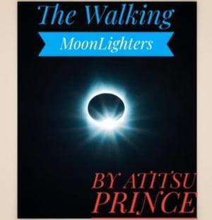 The Walking MoonLighters