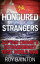 Honoured By Strangers Captain Cromie's Extraordinary First World WarŻҽҡ[ Roy Bainton ]