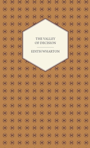 The Valley of Decision - A Novel