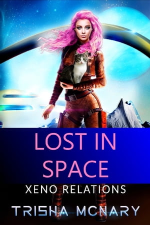 Lost in Space (Xeno Relations book 0)