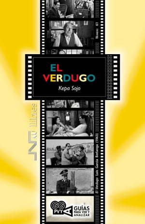 El Verdugo (El Verdugo), Luis García Berlanga (1963)