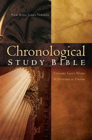 The Chronological Study Bible (NKJV)