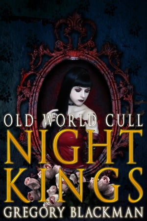 Old World Cull (#8, Night Kings)