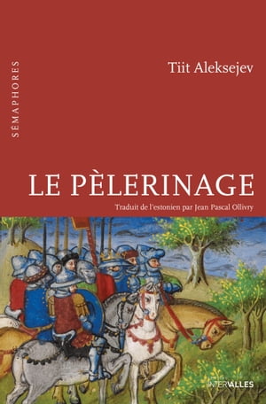 Le Pèlerinage