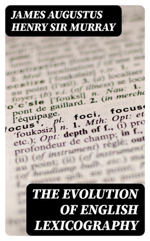 The evolution of English lexicography