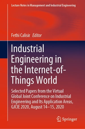 Industrial Engineering in the Internet-of-Things World