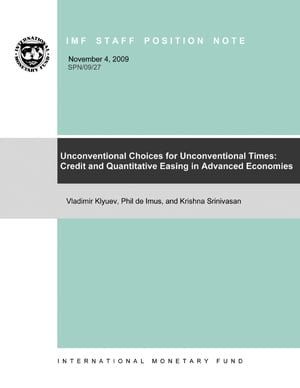 Unconventional Choices for Unconventional Times Credit and Quantitative Easing in Advanced Economies