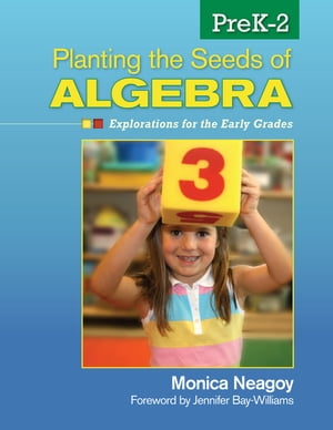 Planting the Seeds of Algebra, PreK–2