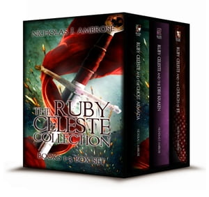 The Ruby Celeste Series - Box Set, books 1-3: Ghost Armada, Dire Kraken, and Church of Ife