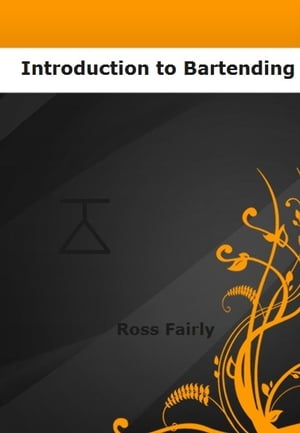 Introduction to Bartending