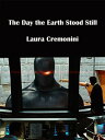 ŷKoboŻҽҥȥ㤨The Day the Earth Stood StillŻҽҡ[ Laura Cremonini ]פβǤʤ133ߤˤʤޤ