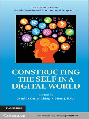 Constructing the Self in a Digital World